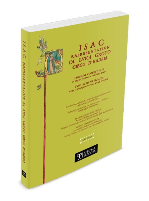 Isac, Rapresentation Di Luigi Groto Giego D'Hadria