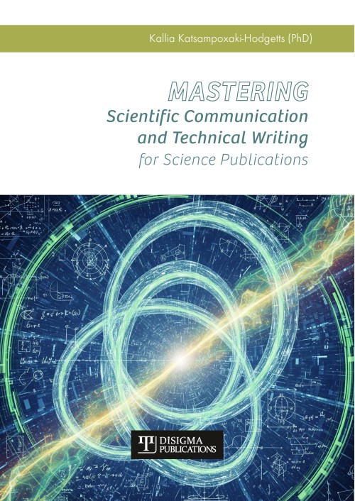 Mastering Scientific Communication and Technical Writing for Science Publications