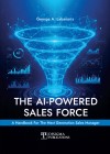 The AI-Powered Sales Force