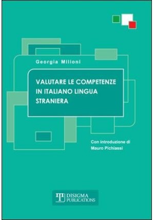 Valutare le Competenze in Italiano Lingua Straniera