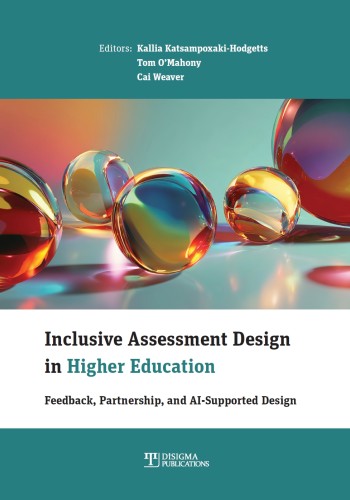Inclusive Assessment Design in Higher Education